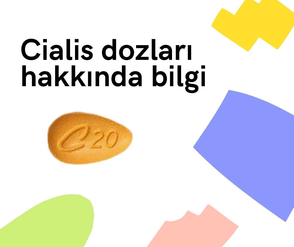 cialis dozları hakkında bilgi